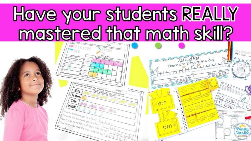 Common Core Math: Have your students REALLY mastered that math skill?