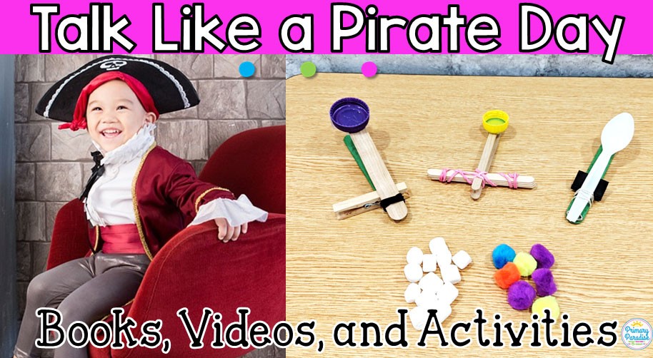 Talk Like a Pirate Day Books & Activities for Elementary Classrooms