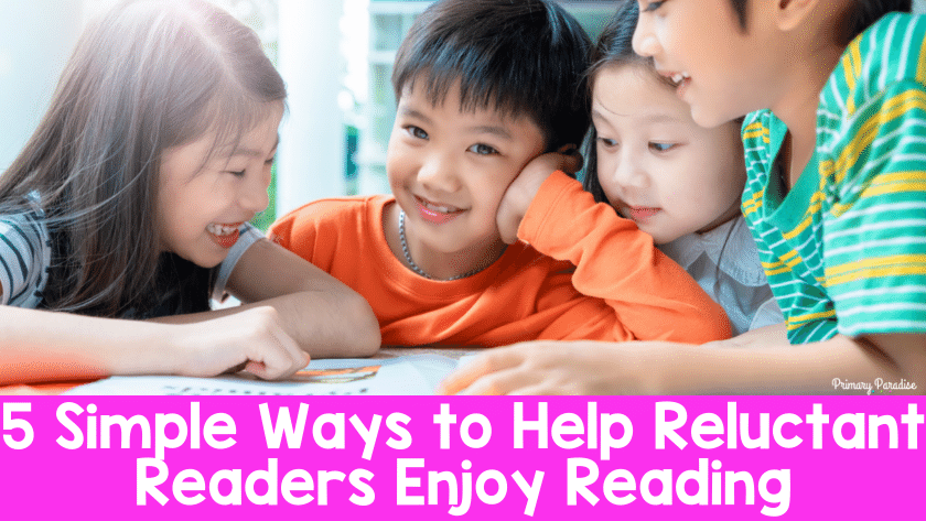 5 Simple Ways to Help Reluctant Readers Enjoy Reading