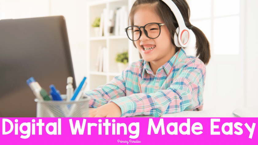 Digital Writing Made Easy for K-2: A Year Long Writing Curriculum