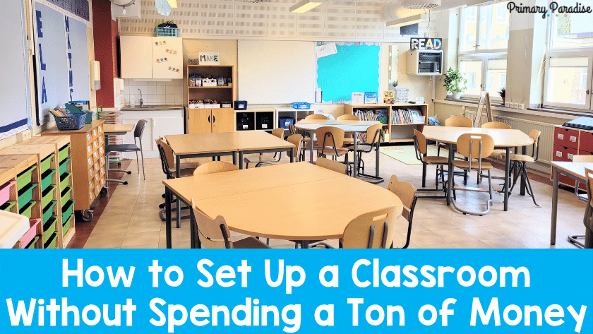 How to Set Up a Classroom Without Spending a Ton of Money