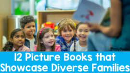 12 Picture Books that Showcase Diverse Families