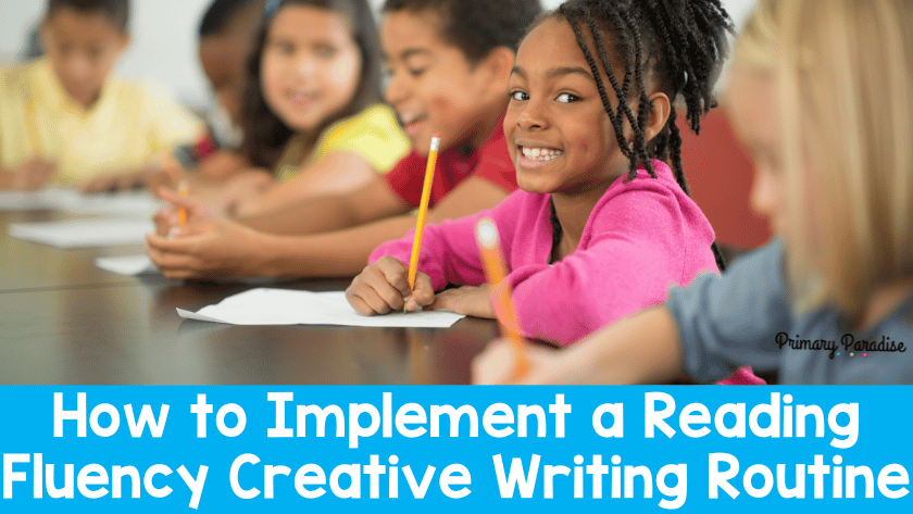 How to Implement a Reading Fluency Creative Writing Routine