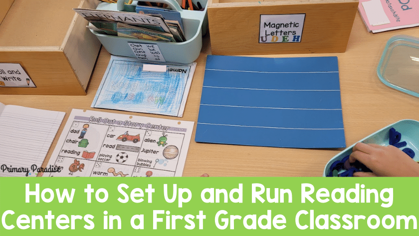 How to Set Up and Run Reading Centers in a First Grade Classroom