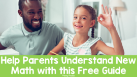 A dad smiling looking at his daughter who is smiling giving the okay sign. The text says help parents understand new math with this free guide