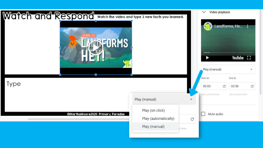 A Slide that says watch and respond with a video inserted from youtube. A subset of the play menu is highlighted.