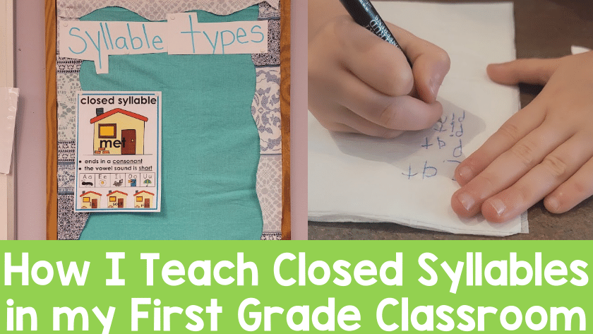 How I Teach Closed Syllables in my First Grade Classroom