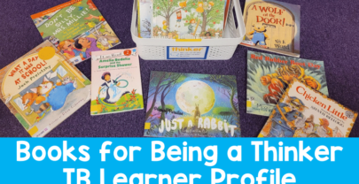 5 Books For Being a Thinker: IB PYP Learner Profile