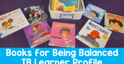 5 Books For Being Balanced: IB PYP Learner Profile