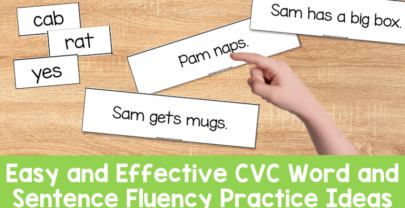 How to Practice CVC Word and Sentence Fluency  in Kindergarten and First Grade