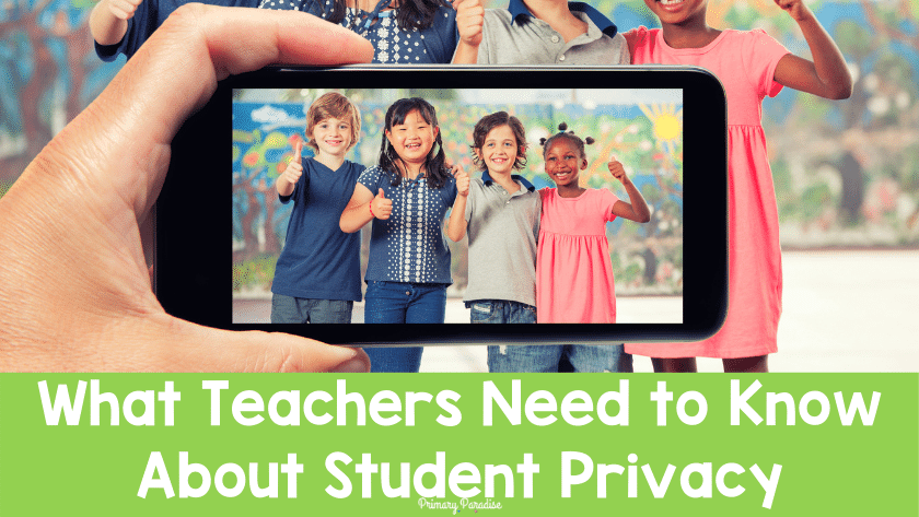 A picture of children in a smart phone getting their picture taken with the text What Teachers Need to Know About Student Privacy