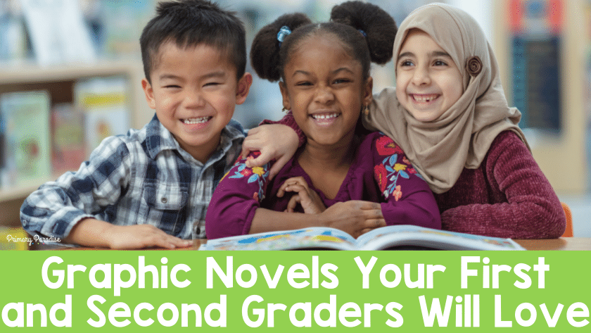 Graphic Novels Your First and Second Graders Will Love