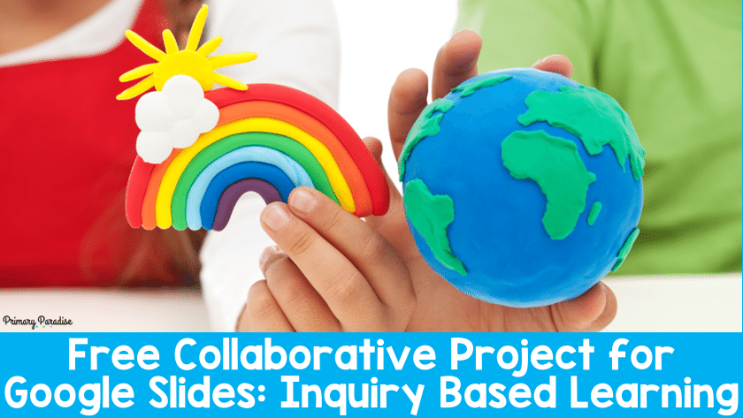 Free Collaborative Project for Google Slides: Inquiry Based Learning