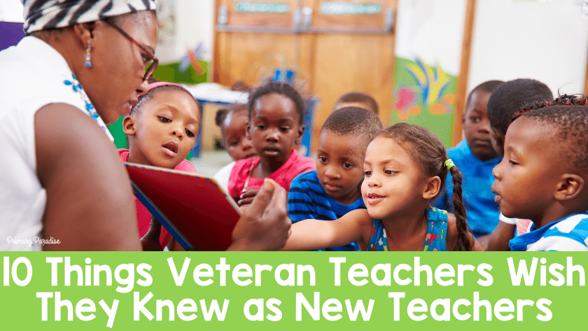 A veteran teaching reading a book to a group of students who look very interested and engaged. The text reads "10 things veteran teachers wish they knew as new teachers""