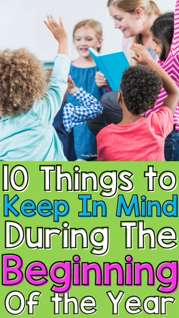 A bunch of kids with their hands up listening to a teacher reading with the text 5 things to keep in mind during the beginning of the year