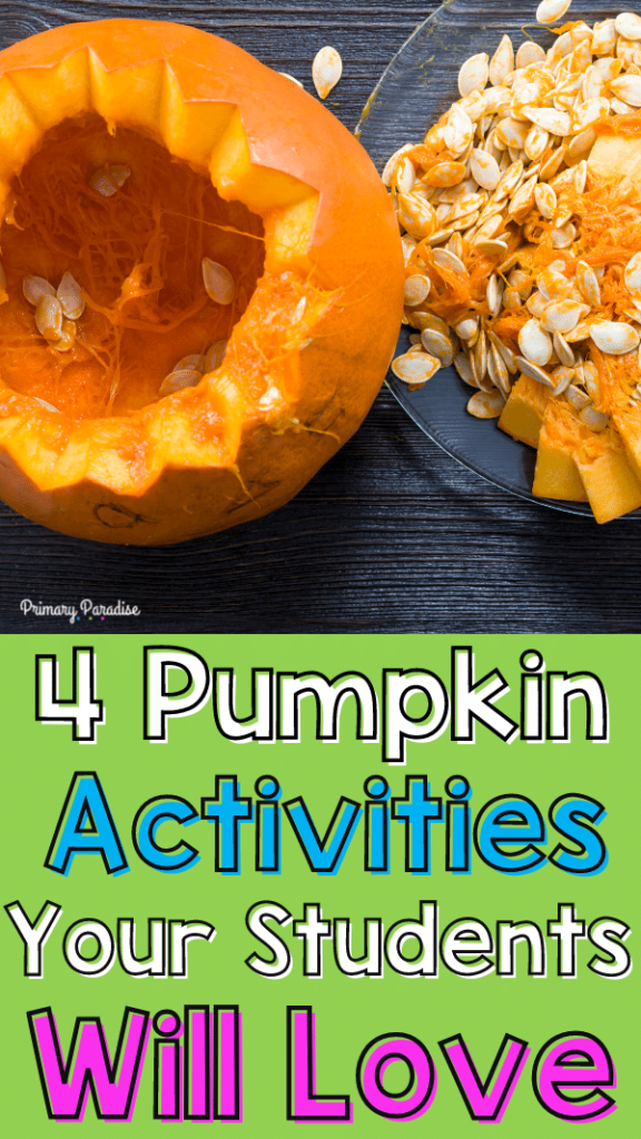 An image of a pumpkin with the top cut off and the guts and seeds removed and sitting on a plate with the text 4 Pumpkin Activities Your Students will Love