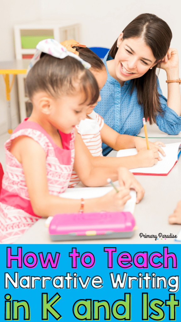 pin it! How to teach narrative writing in k and 1st