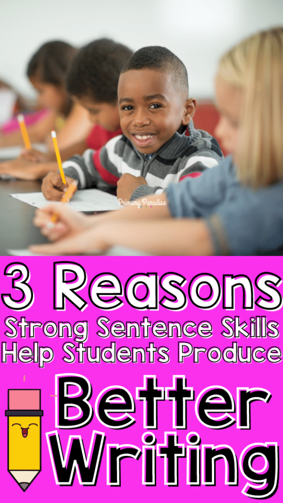 Students writing, all are blurry except one smiling boy with the text "3 Reasons strong sentence skills help students produce better writing"