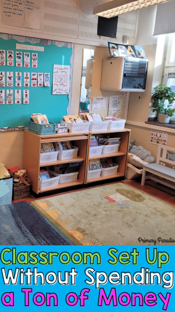 A picture of a library area in a classroom with the text classroom set up without spending a ton of money