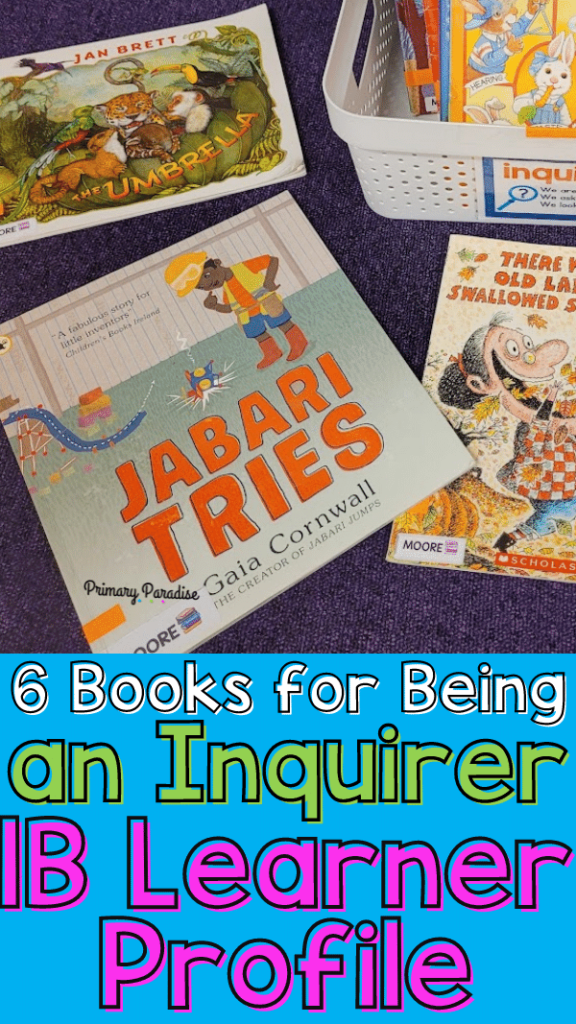 6 books for being an inquirer ib pyp learner profile