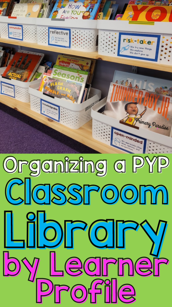organizing a pyp ib classroom library by IB learner profile