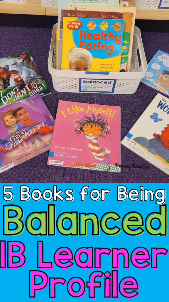 5 books for being balanced ib pyp learner profile