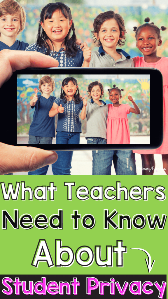 A picture of children in a smart phone getting their picture taken with the text What Teachers Need to Know About Student Privacy