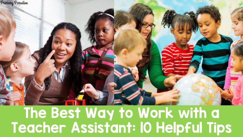 The Best Way to Work with a Teacher Assistant