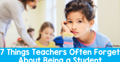 7 Things Teachers Often Forget About Being a Student