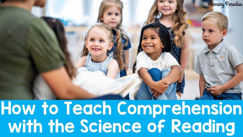 How to Teach Comprehension with the Science of Reading