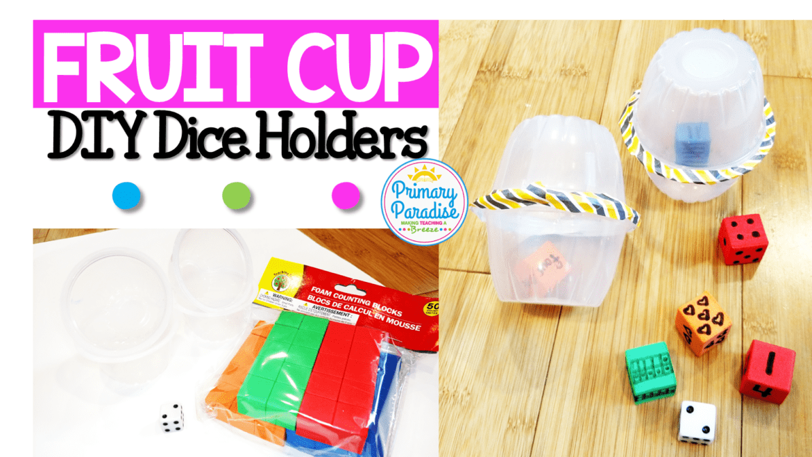 Learn how to make DIY dice holders from recycled fruit cups for your students! Keep dice from flying across the room, and noise down while students practice! Freebie dice games are also included!