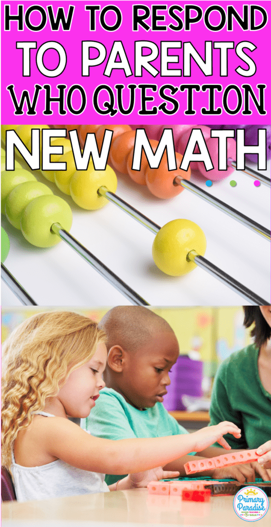 How to respond to parents who question new math, common core math, start a dialogue with parents about your classroom instruction!