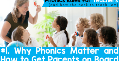 Phonics Rules for Teachers: Why They Matter and How to Get Parents on Board