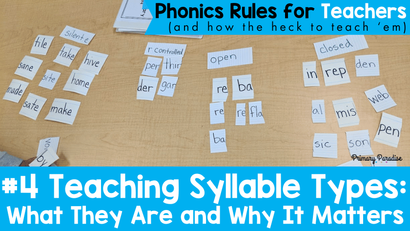 6 Syllable Types: Why You Need to Teach Them