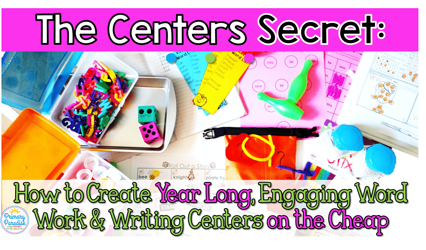 The Secret to Engaging Word Work & Writing Centers on the Cheap