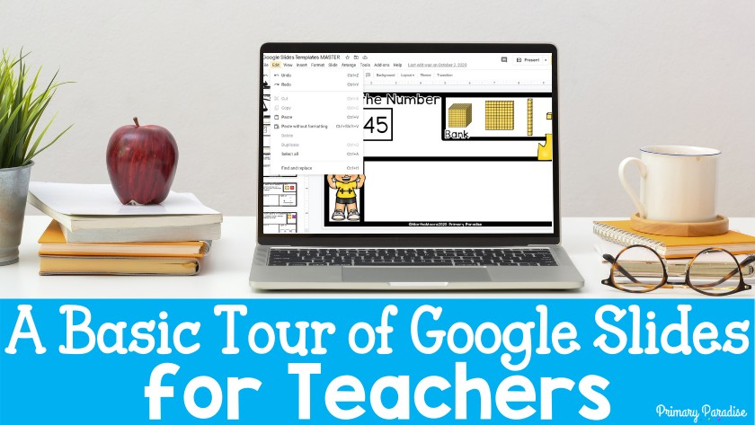 Google Slides Basic Tour for Teachers: Google Slides Made Easy