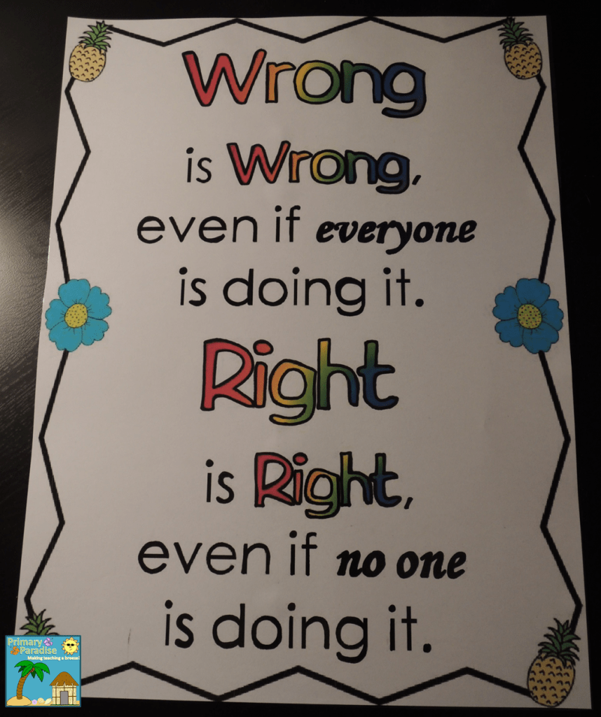 Wrong is Wrong Even If Everyone is Doing it Poster