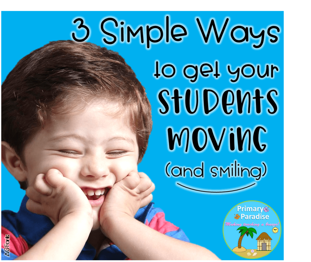 Movement in the classroom is so important! Here are 3 ways to get your students moving and smiling in your k-2 classroom!