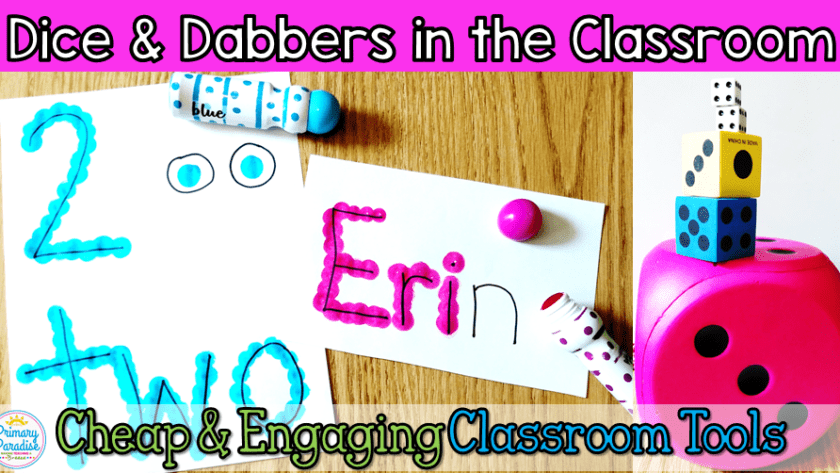 Dice and Dabbers in the Classroom: Cheap & Engaging Tools