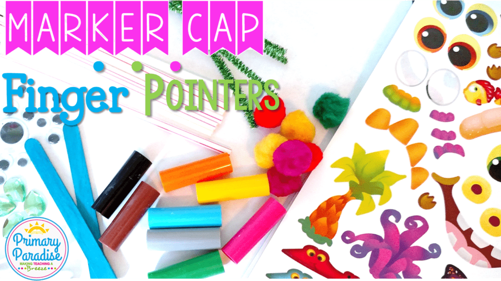 Use old, dried up marker caps to make adorable, cheap, and easy finger pointers in this fun DIY post! These are the perfect way to make guided reading, independent reading, and Daily 5 times more fun! So easy students can make them themselves!