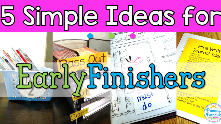 Early Finishers: 5 Simple Ideas for Your Fast Finishers