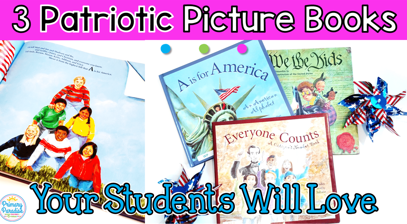 Patriotic Picture Books Your Elementary Students will Love