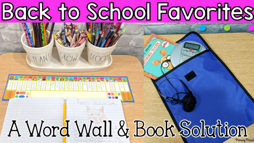 Back to School Favorites: A Word Wall & Book Solution