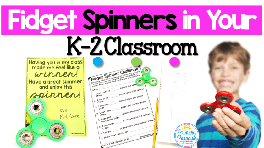 Fidget Spinners in Your K-2 Classroom