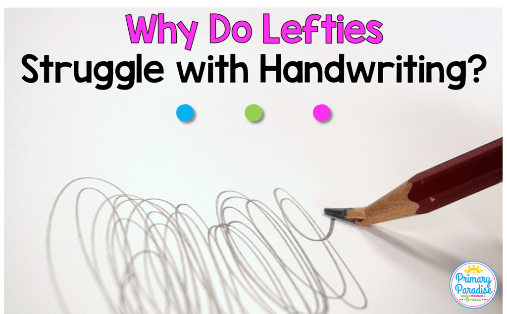 Left handed students are living in a right handed world. Does that mean lefties have to struggle in the classroom? Learn 5 ways you can support your south paw students in easy and simple ways that will enhance their learning in your K-2, elementary classroom.