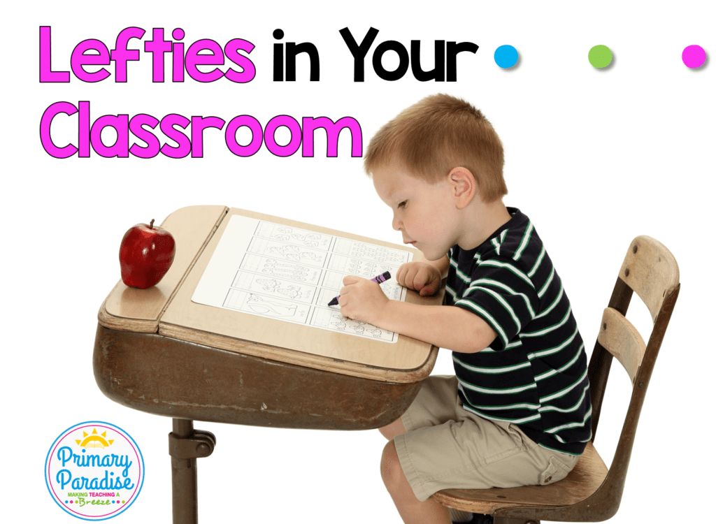Left handed students are living in a right handed world. Does that mean lefties have to struggle in the classroom? Learn 5 ways you can support your south paw students in easy and simple ways that will enhance their learning in your K-2, elementary classroom.