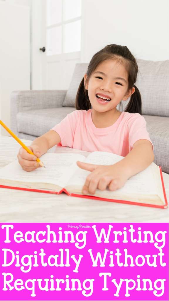 Teaching Writing Digitally Without Requiring Typing