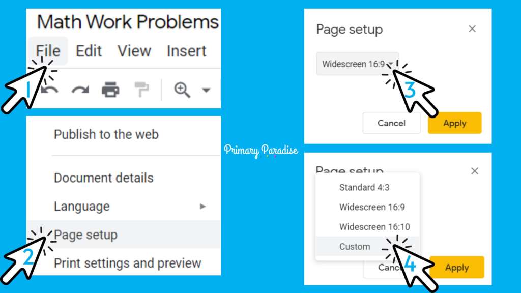 1. An arrow pointing to the file button in a google slides menu, 2 an arrow pointing to page setup, 3, an arrowing pointing to the drop down menu next to the dimensions, 4 an arrow pointing to custom