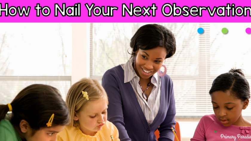 How to Nail Your Next Classroom Observation