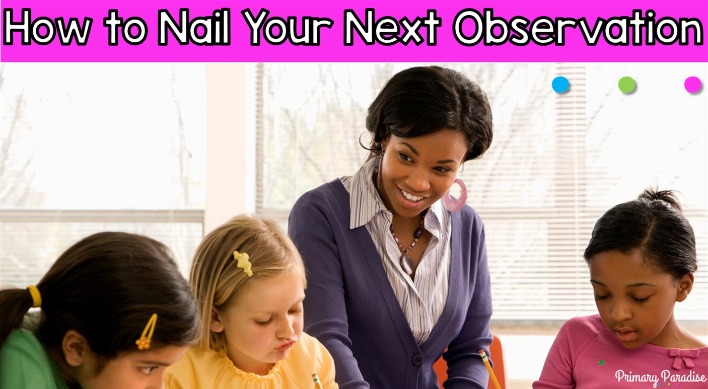 How to Nail Your Next Classroom Observation